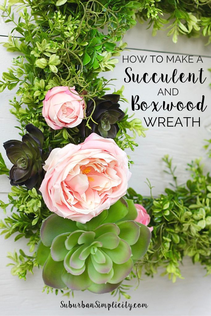 How to make a Succulent and Boxwood Wreath tutorial